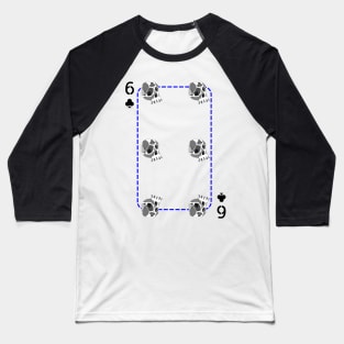 6 of clubs Baseball T-Shirt